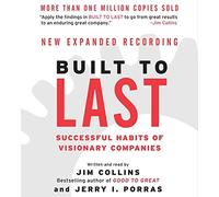 Built to Last CD: Successful Habits of Visionary Companies: Written by James C. Collins, 2004 Edition, (Abridged) Publisher: HarperAudio [Audio CD]