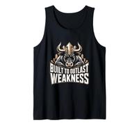 Built to Outlast Weakness Mental Strength Tank Top