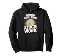 Built To Play Paddle Tennis Stuck At Work Player Pullover Hoodie