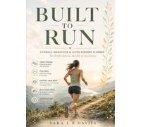 Built to Run: A Female marathon and ultra running planner