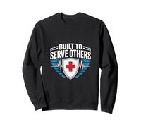 Built To Serve Others Healthcare Hero Sweatshirt