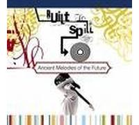 Built to Spill - Ancient Melodies of the Future