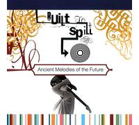 Built To Spill - Ancient Melodies Of The Future [VINYL]