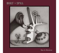 Built to Spill - You In Reverse [Us Import]