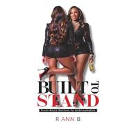 Built To Stand: From Rock Bottom to Unbreakable