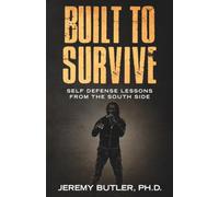 Built to Survive: Self Defense Lessons from the South Side