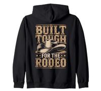 Built Tough For The Rodeo Cowboy Zip Hoodie
