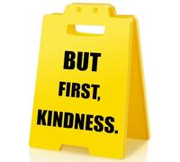 BuiltFit Funny Kindness Desk Sign for Women - But First Kindness, Mini Gag Office Decor Positive Warning Reminder for Men Coworker Friend Thanksgiving Christmas Stocking Stuffers White Elephant Gifts