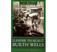 Builth Wells/Llanfair ym Muallt (Towns & Villages of England & Wales)