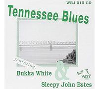 Bukka White/John Estes - Tennessee Blues