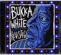 Bukka White - Revisited