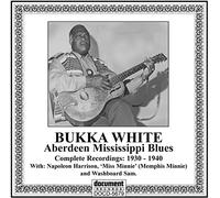 Bukka White - The Complete Sessions 1930-1940