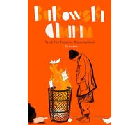 Bukowski Charm: Trash Fire Poetry to Warm the Soul