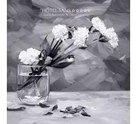 Bukowski,Lucio - Hotel Sans Etoile
