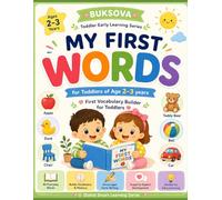 BUKSOVA My First Words for Toddlers of Age 2-3 years: First Vocabulary Builder for Toddlers (BUKSOVA Picture Word Series)