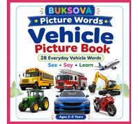 BUKSOVA Vehicle Picture Book: 28 Everyday Vehicle Words | See • Say • Learn |Ages 2-5 (BUKSOVA Picture Word Series)