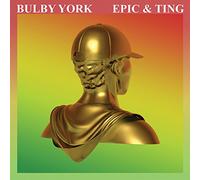 Bulby York - Epic & Ting [VINYL]