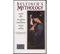 Bulfinch's Mythology: The Age of Fable, The Legends of Charlemagne, The Age of Chivalry (Laurel Classic)