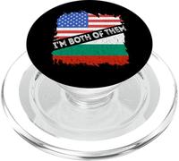 Bulgaria Flag America USA I'm Both Of Them Bulgarian Pride PopSockets PopGrip for MagSafe