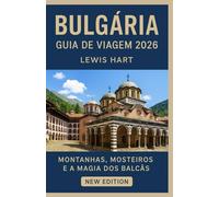 Bulgária Guia de Viagem 2026