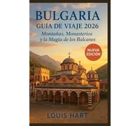 BULGARIA GUÍA DE VIAJE 2026