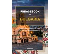 Bulgaria Phrasebook: Essential Bulgarian Phrases for Every Traveler (European Travel Phrasebook Series)