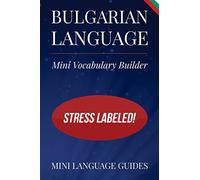 Bulgarian Language Mini Vocabulary Builder: Stress Labeled!