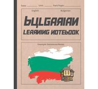 BULGARIAN LEARNING NOTEBOOK: Vocabulary & Sentence Practice Book | Gifts for Language Students