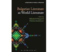 Bulgarian Literature as World Literature