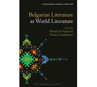 Bulgarian Literature as World Literature