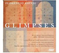 Bulgarian Philharmonic - Florencio Asenjo: Glimpses