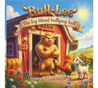 Bull-Lee: The big blond bullying bull