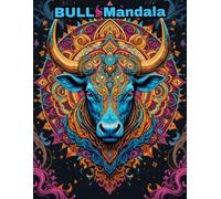 Bull Mandala Coloring Book: 50 Unique Animal Designs for Stress Relief and Relaxation