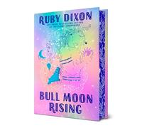 Bull Moon Rising: 1 (Royal Artifactual Guild)