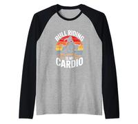Bull Riding is My Cardio Funny Rodeo Cowboy Raglan Baseball Tee