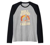 Bull Riding is My Cardio Rodeo Cowboy Workout Raglan Baseball Tee