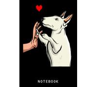 Bull Terrier Mom Bullterrier Dog Lover Owner for Women Journal Notebook: Adorable Dog Journal Notebook, Cute Puppy, Great Gift Dog Notebook For Teens, Girls, Kids Who Love Dog