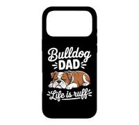 Bulldog Dad Life Is Ruff Funny Dog Lover Father’s Day Case for iPhone 17 Pro Max
