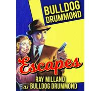Bulldog Drummond Escapes