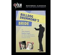 Bulldog Drummond's Bride (The Film Detective Restored Version)
