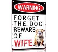Bulldog Funny Metal Garage Signs For Men Room Decor Little Man Cave Sign Vintage Bar Home Pub Office Wall Decorations,Forget The Dog Beware Of Wife Tin Signs 8x12 Inch
