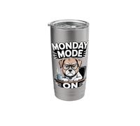 Bulldog Monday Mode On Coffee Work Stainless Steel Insulated Tumbler