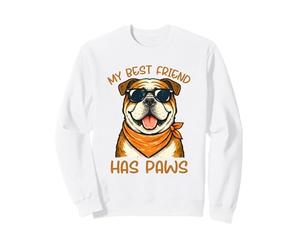 Bulldog My Best Friend Has Paws Dog Lover Cute Graphic Sweatshirt