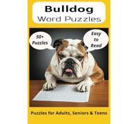 Bulldog Word Search Puzzle Book: Word Searches with Easy to Read Print about Bulldogs, Loving Pets, Training and More | 6x9 inches, 110 pages ... Gift for Vacations, Holidays and Free Times