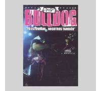 BULLDOG - Yo Estuve Ahi 2