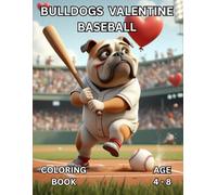 Bulldogs Valentines Baseball: Coloring Book (Holiday Series)