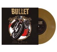BULLET - BULLET, Full pull GOLD VINYL - 7"EP