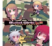 Bullet Girls 1 & 2 (Original Soundtrack)