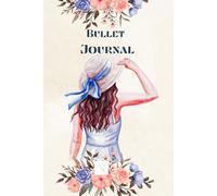 Bullet Journal undatiert - Journal mit Punkten (6x9 in): Undatierter Planer für Alltag & Kreativität | Notizbuch mit Blumen Cover zum Planen, Schreiben & Zeichnen