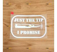Bullet Just The Tip I Promise Gun Rifle Warning Sticker Decal Vinyl - White 15.2cm - No Background Die Cut for Car Boat Laptop Cup